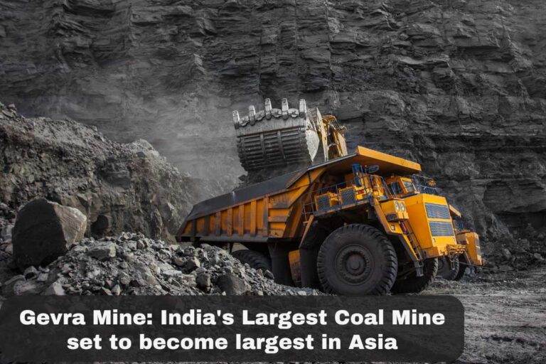 Gevra Mine India's Largest Coal Mine set to become largest in Asia